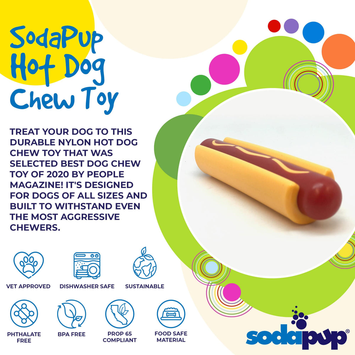 Hot Dog Ultra Durable Nylon Dog Chew Toy SodaPup/True Dogs, LLC