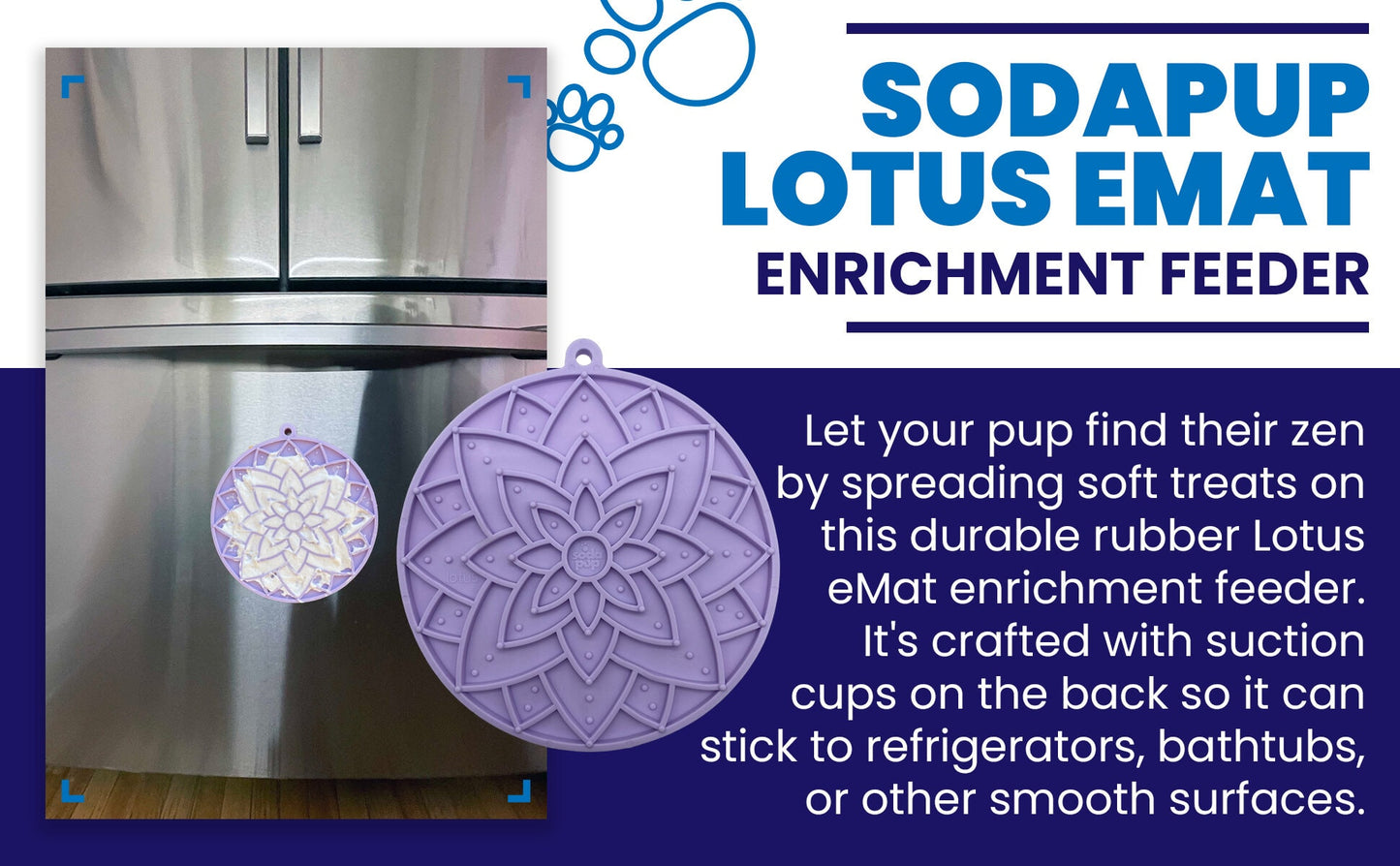 SodaPup Lotus Design emat Enrichment Lick Mat Dogs Cats Suction Cups | USA Made