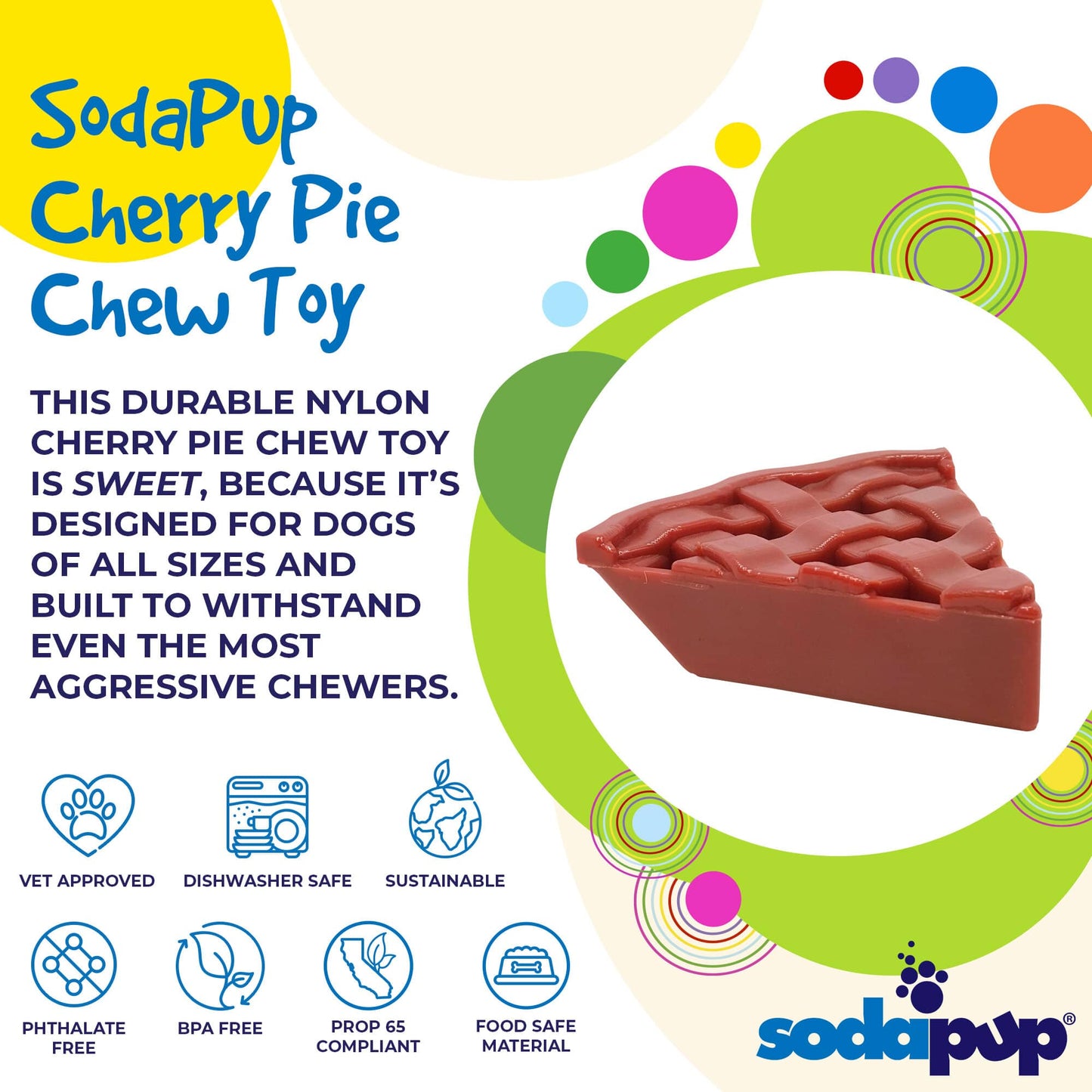 SodaPup Cherry Pie Nylon Dog Chew Toy Aggressive Chewers | USA Made